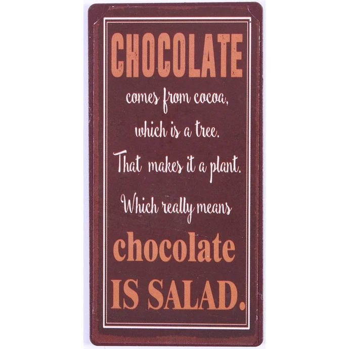 La finesse / Magnet Chocolate is salad