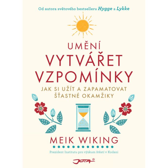  / Umění vytvářet vzpomínky - Meik Wiking