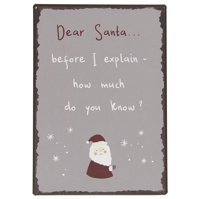 IB LAURSEN / Plechová ceduľa Dear Santa how much do you know?