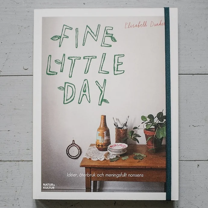 Fine Little Day / Kniha Fine Little Day - Elisabeth Dunker