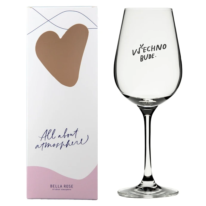 Bella Rose / Pohár na víno Všechno bude No. 2