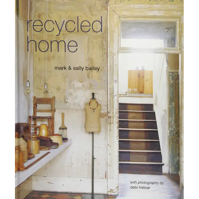  / Recycled Home - Mark & Sally Bailey