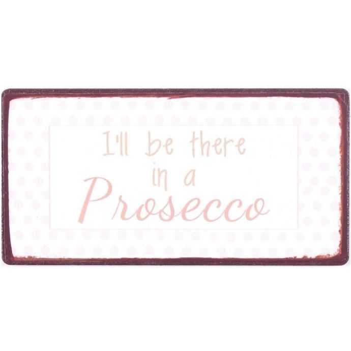 La finesse / Magnet I'll be there in prosecco