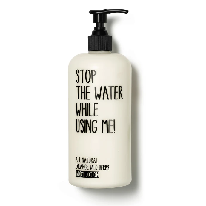 STOP THE WATER WHILE USING ME! / Tělové mléko Orange Wild herbs 200 ml
