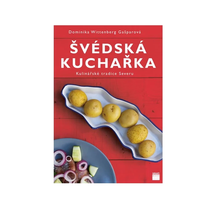  / Švédska kuchárka - Kulinárske tradície Severu
