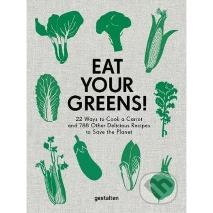  / Kniha - Eat Your Greens, Anette Dieng & Ingela Persson