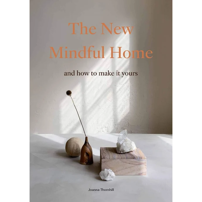  / Kniha The New Mindful Home - Joanna Thornhill