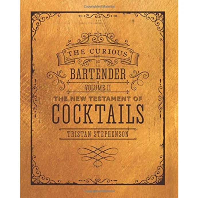  / The Curious Bartender vol. II - Tristan Stephenson