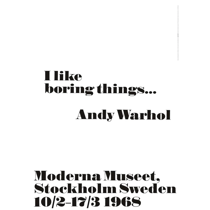 Andy Warhol / Plagát Andy Warhol - I like boring things