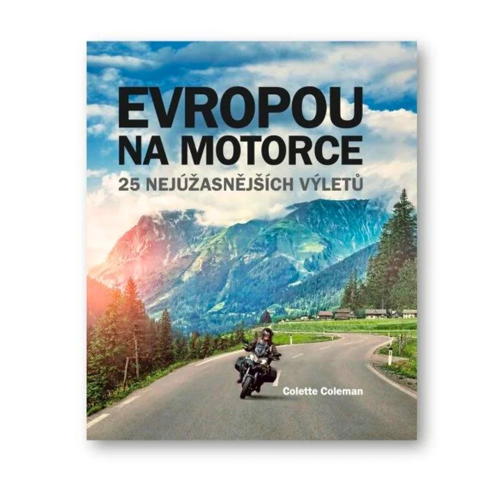  / Kniha – Európou na motorke / 25 najúžasnejších výletov