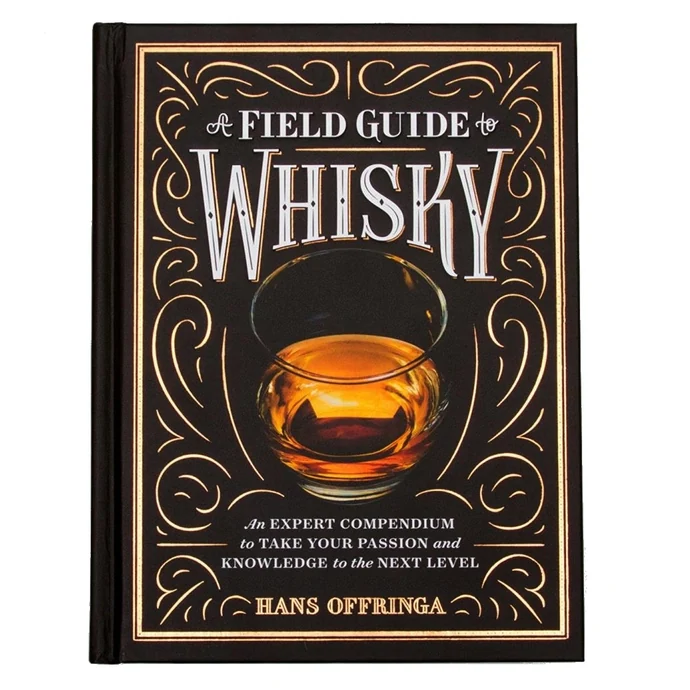  / A Field Guide to Whisky - Hans Offringa