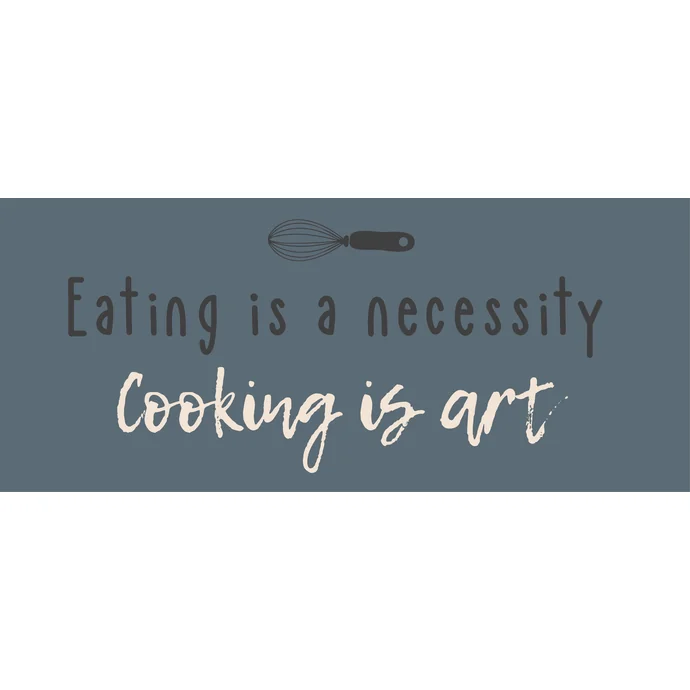 IB LAURSEN / Plechová ceduľa Eating is necessity cooking is art