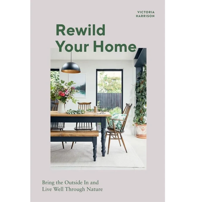  / Kniha: Rewild Your Home, Victoria Harrison