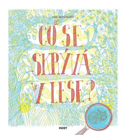 Co se skrývá v lese? - Aina Bestardová, zelená barva, bílá barva, papír