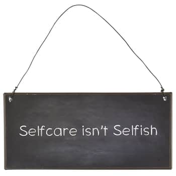 Plechová ceduľa Selfcare isn't selfish