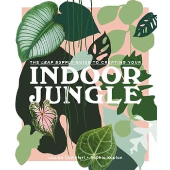 Indoor Jungle - Lauren Camilleri, Sophia Kaplan