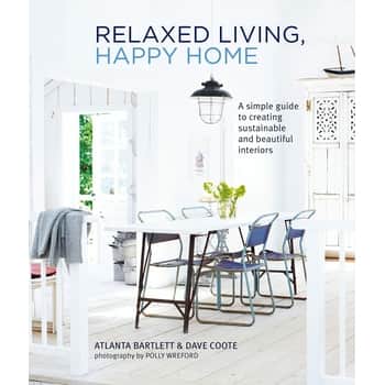 Relaxed Living, Happy Home - Bartlett, Coote